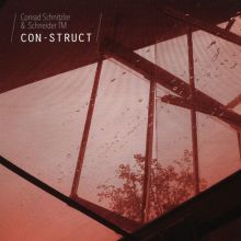 Album cover for Con-Struct by Schneider TM / Conrad Schnitzler
