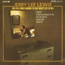 She Still Comes Around (To Love What's Left of Me)