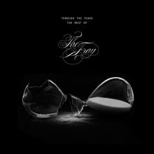 Album cover for Through the Years: The Best of the Fray by The Fray