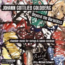 Album cover for Johann Gottlieb Goldberg: Beyond the Variations - Chamber Music for Strings & Basso Continuo by Rebel / Jorg-Michael Schwarz