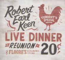 Album cover for Live Dinner Reunion by Robert Earl Keen
