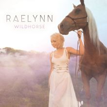 Album cover for Wildhorse by RaeLynn