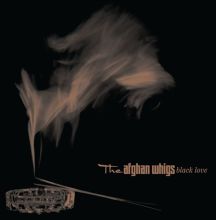 Album cover for Black Love [20th Anniversary Edition] by The Afghan Whigs