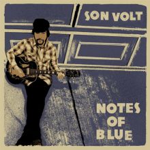 Album cover for Notes of Blue by Son Volt
