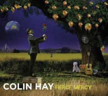 Album cover for Fierce Mercy [Deluxe Edition] by Colin Hay