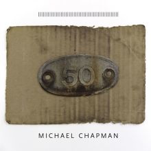 Album cover for 50 by Michael Chapman