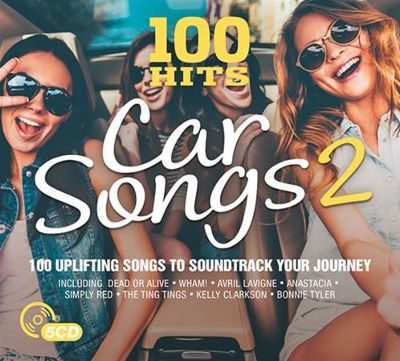 100 Hits: Car Songs 2