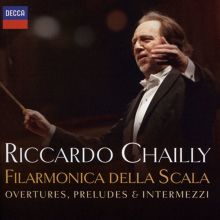 Album cover for Overtures, Preludes & Intermezzi by Riccardo Chailly / La Scala Philharmonic Orchestra