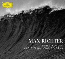Album cover for Max Richter: Three Worlds – Music from Woolf Works by Max Richter