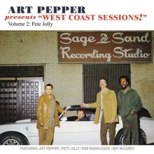 Album cover for Art Pepper Presents West Coast Sessions, Vol. 2: Pete Jolly by Art Pepper