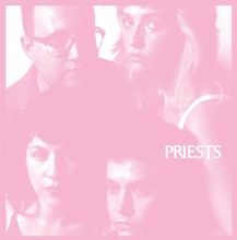 Album cover for Nothing Feels Natural by Priests