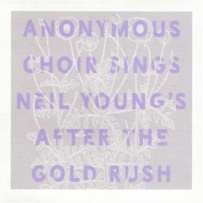 Sings Neil Young's After the Gold Rush