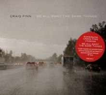 Album cover for We All Want the Same Things by Craig Finn
