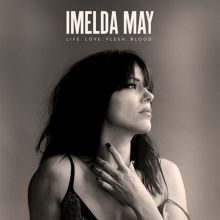 Album cover for Life. Love. Flesh. Blood by Imelda May