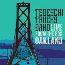 Album cover for Live from the Fox Oakland [CD/Blu-ray] by Tedeschi Trucks Band