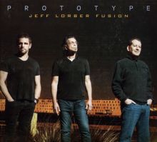 Album cover for Prototype by The Jeff Lorber Fusion