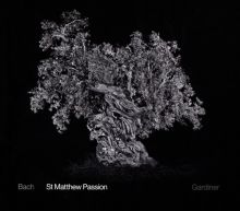 Album cover for Bach: St. Matthew Passion [2016 Recording] by John Eliot Gardiner