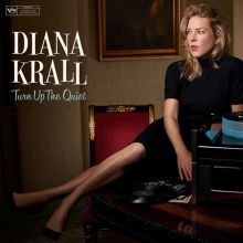 Album cover for Turn Up the Quiet by Diana Krall