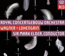 Album cover for Wagner: Lohengrin by Mark Elder / Royal Concertgebouw Orchestra