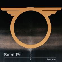 Album cover for Fixed Focus by Saint Pé