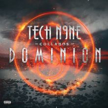 Album cover for Dominion [Deluxe] by Tech N9ne / Tech N9ne Collabos