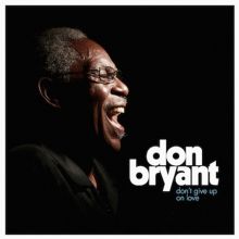 Album cover for Don't Give Up on Love by Don Bryant