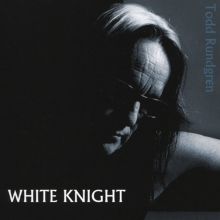 Album cover for White Knight by Todd Rundgren