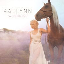 Album cover for Wildhorse by RaeLynn