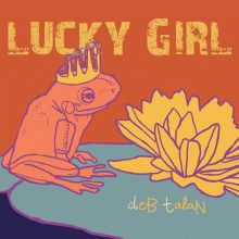 Album cover for Lucky Girl by Deb Talan