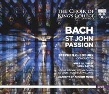Album cover for Bach: St. John Passion [2016 Recording] by King's College Choir of Cambridge / Stephen Cleobury