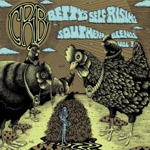 Album cover for Betty's Self-Rising Southern Blends, Vol. 3 by The Chris Robinson Brotherhood / Chris Robinson