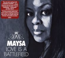 Album cover for Love Is a Battlefield by Maysa