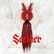 Album cover for Poison the Parish by Seether