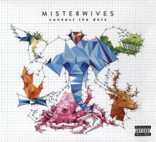 Album cover for Connect the Dots by MisterWives