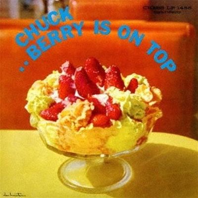 Chuck Berry Is on Top