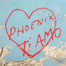 Album cover for Ti Amo by Phoenix