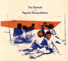 Album cover for Popular Manipulations by The Districts