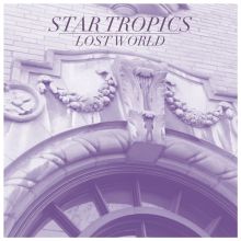 Album cover for Lost World by Star Tropics