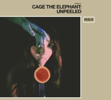 Album cover for Unpeeled by Cage the Elephant