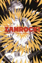 Welcome to Zamrock! Vol 1: How Zambia’s Liberation Led To A Rock Revolution 1972-77