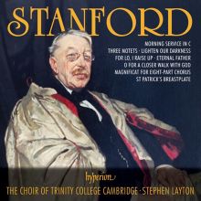 Album cover for Stanford: Morning Services in C; Three Motets; Lighten Our Darkness; Etc. by Trinity College Choir, Cambridge / Stephen Layton