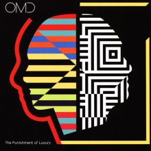 Album cover for The Punishment of Luxury by Orchestral Manoeuvres in the Dark