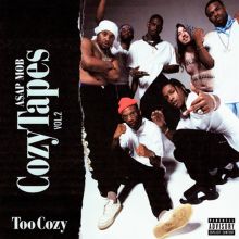 Album cover for Cozy Tapes, Vol. 2: Too Cozy by A$AP Mob