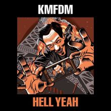 Album cover for Hell Yeah by KMFDM