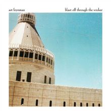 Album cover for Blast Off Through the Wicker by Art Feynman