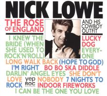 Album cover for The Rose of England by Nick Lowe / Nick Lowe & His Cowboy Outfit