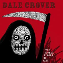 Album cover for The Fickle Finger of Fate by Dale Crover