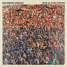 Album cover for We're All in This Together by Hard Working Americans