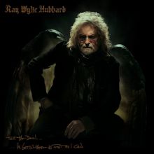 Album cover for Tell the Devil I'm Gettin' There as Fast as I Can by Ray Wylie Hubbard