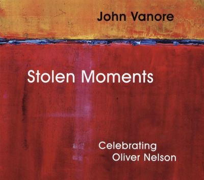 Stolen Moments: Celebrating Oliver Nelson